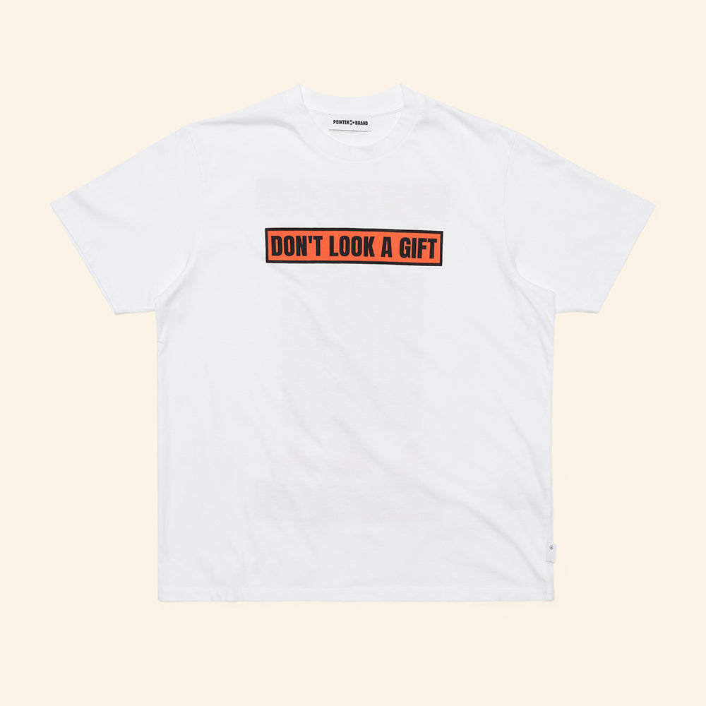 Pointer Brand Don't Look A Gift T-Shirt
